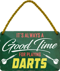 4252024250923		 ''Good time for Darts'' Schilderstore24 Blechschilder sind perfekt als Geschenk zu Weihnachten, Geburtstage, Feiern, Partys, Grillabende, Namenstag, Feiertag, Mädelsabend, Hochzeit. Jederzeit stilvoll im Wohnzimmer, Partykeller, Garage, Praxis, Büro, Café, Hauseingang Dart Kneipe Hobby Dartscheibe Pfeil dartgame Pfeil dartgame freizeit sport aktivitäten