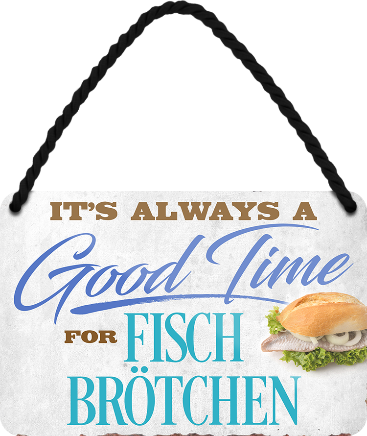 4252024250961		 ''Good time for Fischbrötchen'' Schilderstore24 Blechschilder sind perfekt als Geschenk zu Weihnachten, Geburtstage, Feiern, Partys, Grillabende, Namenstag, Feiertag, Mädelsabend, Hochzeit. Jederzeit stilvoll im Wohnzimmer, Partykeller, Garage, Praxis, Büro, Café, Hauseingang Lebensmittel Kultur Leibspeise Bier tradition essen speise hausgemacht wurst deftig