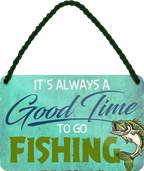 4252024250855		 ''Good time for Fishing'' Schilderstore24 Blechschilder sind perfekt als Geschenk zu Weihnachten, Geburtstage, Feiern, Partys, Grillabende, Namenstag, Feiertag, Mädelsabend, Hochzeit. Jederzeit stilvoll im Wohnzimmer, Partykeller, Garage, Praxis, Büro, Café, Hauseingang Angeln Fischen Meerestier Bootsausflug see meer fisch wasser angeln fischen