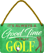 4252024251036		 ''Good time for Golf'' Schilderstore24 Blechschilder sind perfekt als Geschenk zu Weihnachten, Geburtstage, Feiern, Partys, Grillabende, Namenstag, Feiertag, Mädelsabend, Hochzeit. Jederzeit stilvoll im Wohnzimmer, Partykeller, Garage, Praxis, Büro, Café, Hauseingang Freizeit Sport Ballsport Aktivitäten golfplatz caddy kegeln golf hobby