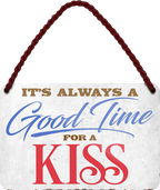 4252024251227		 ''Good time for Kiss'' Schilderstore24 Blechschilder sind perfekt als Geschenk zu Weihnachten, Geburtstage, Feiern, Partys, Grillabende, Namenstag, Feiertag, Mädelsabend, Hochzeit. Jederzeit stilvoll im Wohnzimmer, Partykeller, Garage, Praxis, Büro, Café, Hauseingang Sex küssen gefühle Zweideutig Romantik liebe sinnlich schnulzig romantisch pinup
