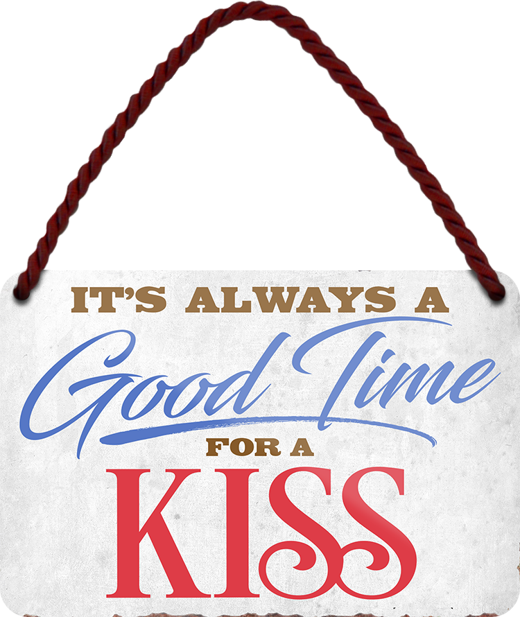 4252024251227		 ''Good time for Kiss'' Schilderstore24 Blechschilder sind perfekt als Geschenk zu Weihnachten, Geburtstage, Feiern, Partys, Grillabende, Namenstag, Feiertag, Mädelsabend, Hochzeit. Jederzeit stilvoll im Wohnzimmer, Partykeller, Garage, Praxis, Büro, Café, Hauseingang Sex küssen gefühle Zweideutig Romantik liebe sinnlich schnulzig romantisch pinup