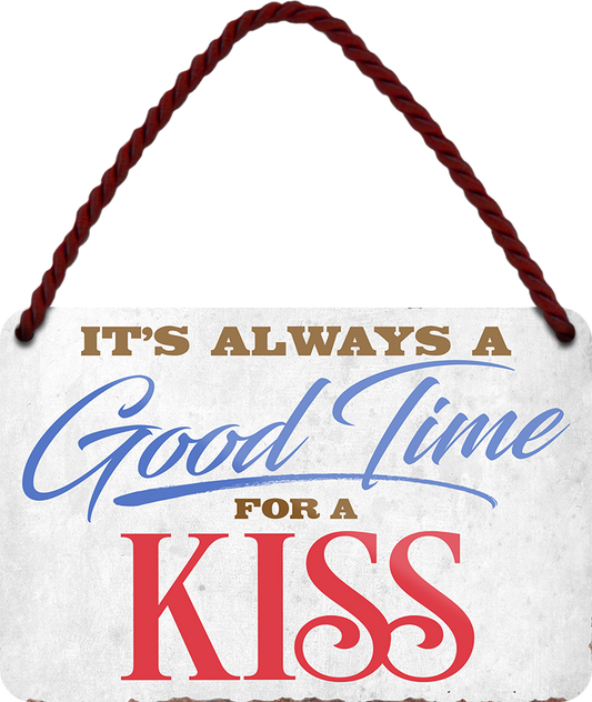 4252024251227		 ''Good time for Kiss'' Schilderstore24 Blechschilder sind perfekt als Geschenk zu Weihnachten, Geburtstage, Feiern, Partys, Grillabende, Namenstag, Feiertag, Mädelsabend, Hochzeit. Jederzeit stilvoll im Wohnzimmer, Partykeller, Garage, Praxis, Büro, Café, Hauseingang Sex küssen gefühle Zweideutig Romantik liebe sinnlich schnulzig romantisch pinup