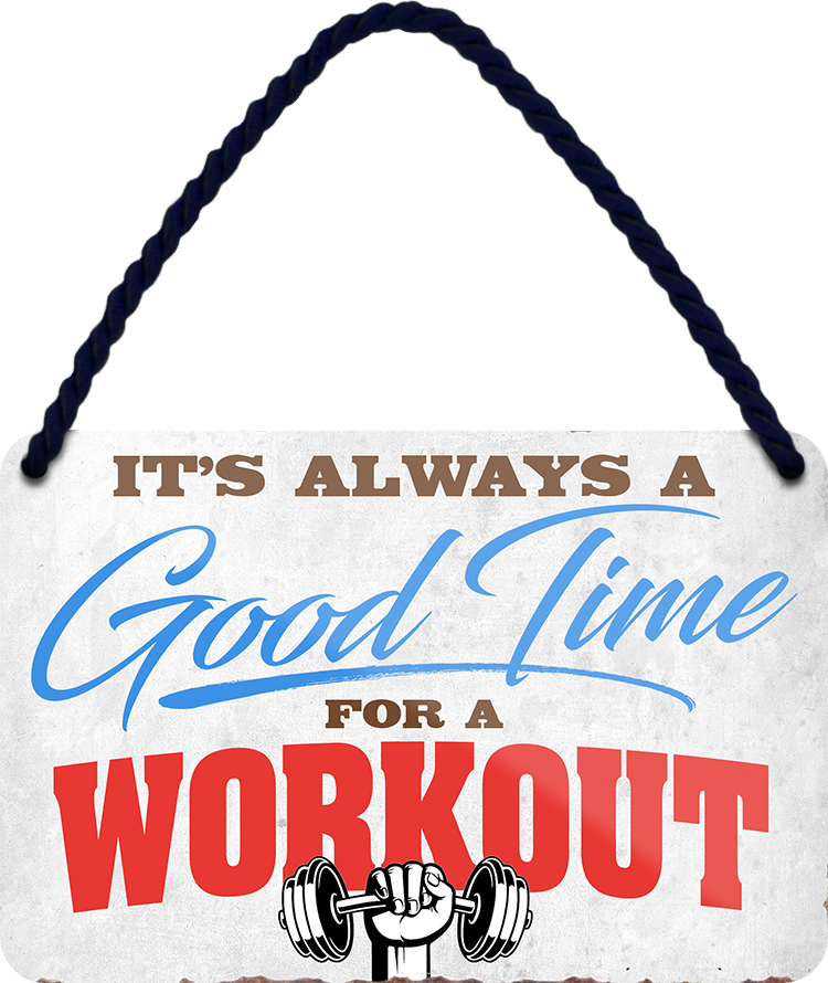 4252024251043		 ''Good time for Workout'' Schilderstore24 Blechschilder sind perfekt als Geschenk zu Weihnachten, Geburtstage, Feiern, Partys, Grillabende, Namenstag, Feiertag, Mädelsabend, Hochzeit. Jederzeit stilvoll im Wohnzimmer, Partykeller, Garage, Praxis, Büro, Café, Hauseingang crossfit Hobby bodybuilding fitnesstrainer fitness freizeit sport aktivitäten