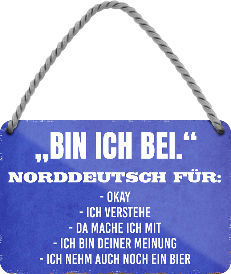 4252024250930		 ''Bin ich bei. Norddetusch für Okay'' Schilderstore24 Blechschilder sind perfekt als Geschenk zu Weihnachten, Geburtstage, Feiern, Partys, Grillabende, Namenstag, Feiertag, Mädelsabend, Hochzeit. Jederzeit stilvoll im Wohnzimmer, Partykeller, Garage, Praxis, Büro, Café, Hauseingang politik regierung fachkräfte ironsich kanzler job Politiker Kabinett Chef Regierung