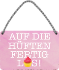 4252024250954		 ''Auf die Hüften, fertig Los'' Schilderstore24 Blechschilder sind perfekt als Geschenk zu Weihnachten, Geburtstage, Feiern, Partys, Grillabende, Namenstag, Feiertag, Mädelsabend, Hochzeit. Jederzeit stilvoll im Wohnzimmer, Partykeller, Garage, Praxis, Büro, Café, Hauseingang Lebensmittel Kaffee Kuchen Tee Grill crepes teigware süßigkeit essen schokolade
