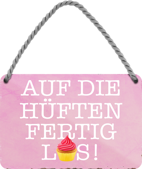 4252024250954		 ''Auf die Hüften, fertig Los'' Schilderstore24 Blechschilder sind perfekt als Geschenk zu Weihnachten, Geburtstage, Feiern, Partys, Grillabende, Namenstag, Feiertag, Mädelsabend, Hochzeit. Jederzeit stilvoll im Wohnzimmer, Partykeller, Garage, Praxis, Büro, Café, Hauseingang Lebensmittel Kaffee Kuchen Tee Grill crepes teigware süßigkeit essen schokolade