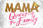 4252024251012		 ''Mama Queen of the Family'' Schilderstore24 Blechschilder sind perfekt als Geschenk zu Weihnachten, Geburtstage, Feiern, Partys, Grillabende, Namenstag, Feiertag, Mädelsabend, Hochzeit. Jederzeit stilvoll im Wohnzimmer, Partykeller, Garage, Praxis, Büro, Café, Hauseingang Familie Zuhause Eltern Geschwister oma opa familie mama papa geschwister