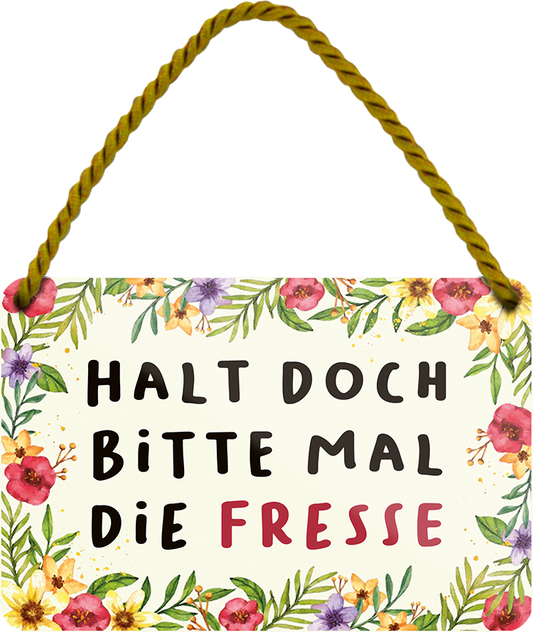 4252024251838		 ''Halt doch bitte mal die Fresse (pflanzen)''
 Schilderstore24 Blechschilder sind perfekt als Geschenk zu Weihnachten, Geburtstage, Feiern, Partys, Grillabende, Namenstag, Feiertag, Mädelsabend, Hochzeit. Jederzeit stilvoll im Wohnzimmer, Partykeller, Garage, Praxis, Büro, Café, Hauseingang Sarkasmus Ironie Funny Schwarzer Humor faul dumm fun rente lästern teufel