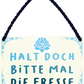 4252024251821		 ''Halt doch bitte mal die Fresse (beige)''
 Schilderstore24 Blechschilder sind perfekt als Geschenk zu Weihnachten, Geburtstage, Feiern, Partys, Grillabende, Namenstag, Feiertag, Mädelsabend, Hochzeit. Jederzeit stilvoll im Wohnzimmer, Partykeller, Garage, Praxis, Büro, Café, Hauseingang Sarkasmus Ironie Funny Schwarzer Humor faul dumm fun rente lästern teufel