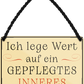 4252024252071		 ''Ich lege Wert auf ein gepflegtes Inneres''
 Schilderstore24 Blechschilder sind perfekt als Geschenk zu Weihnachten, Geburtstage, Feiern, Partys, Grillabende, Namenstag, Feiertag, Mädelsabend, Hochzeit. Jederzeit stilvoll im Wohnzimmer, Partykeller, Garage, Praxis, Büro, Café, Hauseingang Weisheiten Leben Sprichwörter Tipp wahrheit sprichwort tiefsinnig ratschlag