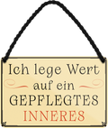 4252024252071		 ''Ich lege Wert auf ein gepflegtes Inneres''
 Schilderstore24 Blechschilder sind perfekt als Geschenk zu Weihnachten, Geburtstage, Feiern, Partys, Grillabende, Namenstag, Feiertag, Mädelsabend, Hochzeit. Jederzeit stilvoll im Wohnzimmer, Partykeller, Garage, Praxis, Büro, Café, Hauseingang Weisheiten Leben Sprichwörter Tipp wahrheit sprichwort tiefsinnig ratschlag