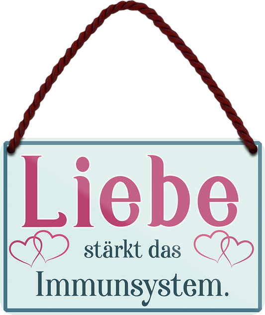 4252024252118		 ''Liebe stärkt das Immunsystem''
 Schilderstore24 Blechschilder sind perfekt als Geschenk zu Weihnachten, Geburtstage, Feiern, Partys, Grillabende, Namenstag, Feiertag, Mädelsabend, Hochzeit. Jederzeit stilvoll im Wohnzimmer, Partykeller, Garage, Praxis, Büro, Café, Hauseingang Sex küssen gefühle Zweideutig Romantik liebe sinnlich schnulzig romantisch pinup