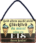 4252024251951		 ''Geld allein macht nicht glücklich EIS (gelb)''
 Schilderstore24 Blechschilder sind perfekt als Geschenk zu Weihnachten, Geburtstage, Feiern, Partys, Grillabende, Namenstag, Feiertag, Mädelsabend, Hochzeit. Jederzeit stilvoll im Wohnzimmer, Partykeller, Garage, Praxis, Büro, Café, Hauseingang Lebensmittel Kaffee Kuchen Tee Grill crepes teigware süßigkeit essen grill wurst