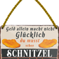 4252024251975		 ''Geld allein macht nicht Glücklich Schnitzel''
 Schilderstore24 Blechschilder sind perfekt als Geschenk zu Weihnachten, Geburtstage, Feiern, Partys, Grillabende, Namenstag, Feiertag, Mädelsabend, Hochzeit. Jederzeit stilvoll im Wohnzimmer, Partykeller, Garage, Praxis, Büro, Café, Hauseingang Lebensmittel Kaffee Kuchen Tee Grill crepes teigware süßigkeit essen grill wurst