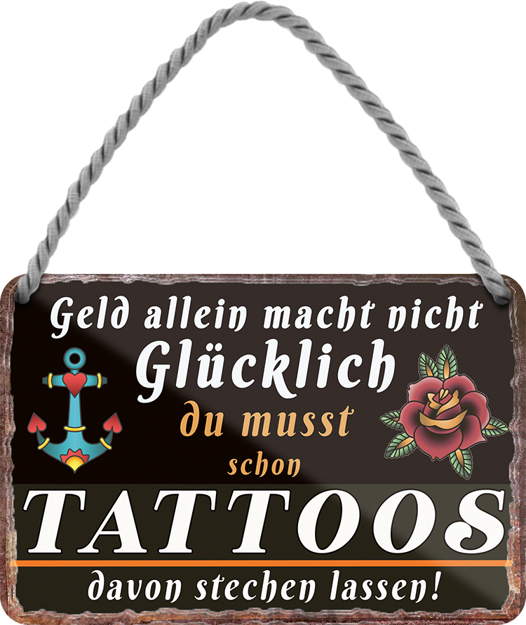 4252024252217		 ''Geld allein macht nicht glücklich Tattoos''
 Schilderstore24 Blechschilder sind perfekt als Geschenk zu Weihnachten, Geburtstage, Feiern, Partys, Grillabende, Namenstag, Feiertag, Mädelsabend, Hochzeit. Jederzeit stilvoll im Wohnzimmer, Partykeller, Garage, Praxis, Büro, Café, Hauseingang Friseur Tattoo Schönheit Haare Haut Barber tattowierer hautschmuck piercing schminke