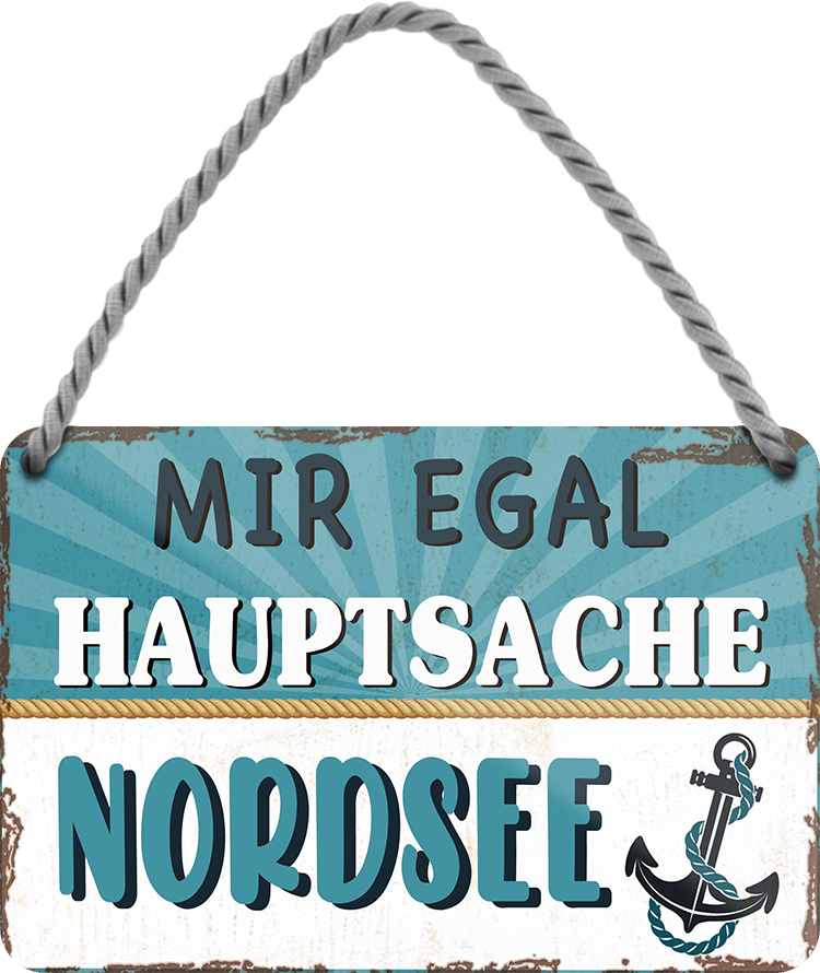 4252024252132		 ''Mir egal hauptsache Nordsee (anker)''
 Schilderstore24 Blechschilder sind perfekt als Geschenk zu Weihnachten, Geburtstage, Feiern, Partys, Grillabende, Namenstag, Feiertag, Mädelsabend, Hochzeit. Jederzeit stilvoll im Wohnzimmer, Partykeller, Garage, Praxis, Büro, Café, Hauseingang Meer Urlaub Sommer Sandstrand meer wasser strand sand urlaub ferien