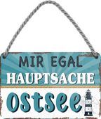 4252024252170		 ''Mir egal hauptsache Ostsee (leuchtturm)''
 Schilderstore24 Blechschilder sind perfekt als Geschenk zu Weihnachten, Geburtstage, Feiern, Partys, Grillabende, Namenstag, Feiertag, Mädelsabend, Hochzeit. Jederzeit stilvoll im Wohnzimmer, Partykeller, Garage, Praxis, Büro, Café, Hauseingang Meer Urlaub Sommer Sandstrand meer wasser strand sand urlaub ferien