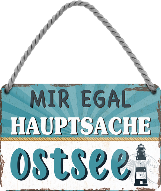 4252024252170		 ''Mir egal hauptsache Ostsee (leuchtturm)''
 Schilderstore24 Blechschilder sind perfekt als Geschenk zu Weihnachten, Geburtstage, Feiern, Partys, Grillabende, Namenstag, Feiertag, Mädelsabend, Hochzeit. Jederzeit stilvoll im Wohnzimmer, Partykeller, Garage, Praxis, Büro, Café, Hauseingang Meer Urlaub Sommer Sandstrand meer wasser strand sand urlaub ferien