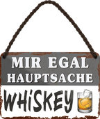 4252024251869		 ''Mir egal hauptsache Whiskey''
 Schilderstore24 Blechschilder sind perfekt als Geschenk zu Weihnachten, Geburtstage, Feiern, Partys, Grillabende, Namenstag, Feiertag, Mädelsabend, Hochzeit. Jederzeit stilvoll im Wohnzimmer, Partykeller, Garage, Praxis, Büro, Café, Hauseingang Alkohol Cocktail Bier Sekt Getränk Bier Alkohol schnaps promille tequila   