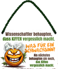 4252024252620		 ''Wissenschaftler behaupten, dass Kiffen vergesslich macht'' Schilderstore24 Blechschilder sind perfekt als Geschenk zu Weihnachten, Geburtstage, Feiern, Partys, Grillabende, Namenstag, Feiertag, Mädelsabend, Hochzeit. Jederzeit stilvoll im Wohnzimmer, Partykeller, Garage, Praxis, Büro, Café, Hauseingang Sarkasmus Ironie Funny Schwarzer Humor faul dumm fun rente lästern teufel
