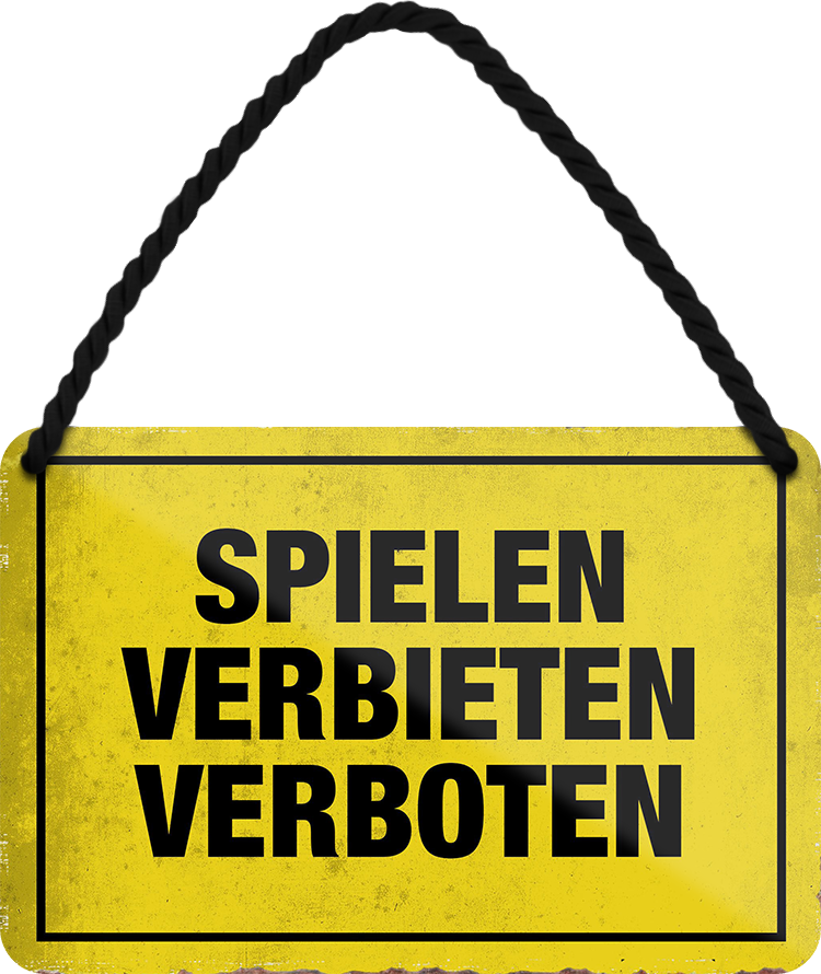 4252024252750		 ''Spielen verbieten verboten'' Schilderstore24 Blechschilder sind perfekt als Geschenk zu Weihnachten, Geburtstage, Feiern, Partys, Grillabende, Namenstag, Feiertag, Mädelsabend, Hochzeit. Jederzeit stilvoll im Wohnzimmer, Partykeller, Garage, Praxis, Büro, Café, Hauseingang Familie Zuhause Eltern Geschwister oma opa familie mama papa geschwister
