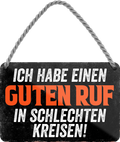 4252024252583		 ''Ich habe einen guten Ruf'' Schilderstore24 Blechschilder sind perfekt als Geschenk zu Weihnachten, Geburtstage, Feiern, Partys, Grillabende, Namenstag, Feiertag, Mädelsabend, Hochzeit. Jederzeit stilvoll im Wohnzimmer, Partykeller, Garage, Praxis, Büro, Café, Hauseingang Sarkasmus Ironie Funny Schwarzer Humor faul dumm fun rente lästern teufel
