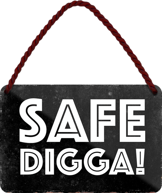  4252024252590
 ''Safe Digga''
Schilderstore24 Blechschilder sind perfekt als Geschenk zu Weihnachten, Geburtstage, Feiern, Partys, Grillabende, Namenstag, Feiertag, Mädelsabend, Hochzeit. Jederzeit stilvoll im Wohnzimmer, Partykeller, Garage, Praxis, Büro, Café, Hauseingang Sarkasmus Ironie Funny Schwarzer Humor faul dumm fun rente lästern teufel