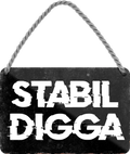 4252024252606		 ''Stabil Digga'' Schilderstore24 Blechschilder sind perfekt als Geschenk zu Weihnachten, Geburtstage, Feiern, Partys, Grillabende, Namenstag, Feiertag, Mädelsabend, Hochzeit. Jederzeit stilvoll im Wohnzimmer, Partykeller, Garage, Praxis, Büro, Café, Hauseingang Sarkasmus Ironie Funny Schwarzer Humor faul dumm fun rente lästern teufel
