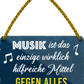 4252024253023		 ''Musik ist das einzig hilfreiche Mittel gegen Alles'' Schilderstore24 Blechschilder sind perfekt als Geschenk zu Weihnachten, Geburtstage, Feiern, Partys, Grillabende, Namenstag, Feiertag, Mädelsabend, Hochzeit. Jederzeit stilvoll im Wohnzimmer, Partykeller, Garage, Praxis, Büro, Café, Hauseingang Musik Metall Rock Pop Klassik singen metall rock lieder melodie instrumente
