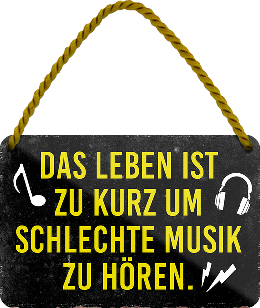 4252024253016		 ''Das Leben ist zu kurz um schlechte Musik zu hören'' Schilderstore24 Blechschilder sind perfekt als Geschenk zu Weihnachten, Geburtstage, Feiern, Partys, Grillabende, Namenstag, Feiertag, Mädelsabend, Hochzeit. Jederzeit stilvoll im Wohnzimmer, Partykeller, Garage, Praxis, Büro, Café, Hauseingang Musik Metall Rock Pop Klassik singen metall rock lieder melodie instrumente
