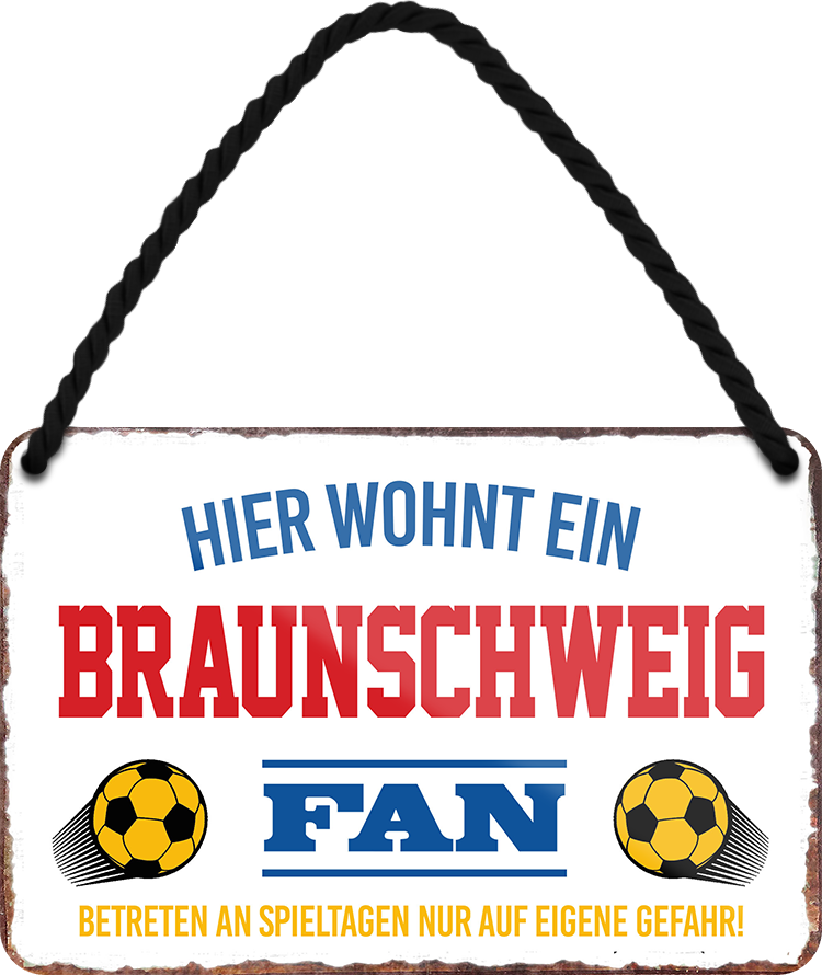 4252024252804		 ''Braunschweig Fan'' Schilderstore24 Blechschilder sind perfekt als Geschenk zu Weihnachten, Geburtstage, Feiern, Partys, Grillabende, Namenstag, Feiertag, Mädelsabend, Hochzeit. Jederzeit stilvoll im Wohnzimmer, Partykeller, Garage, Praxis, Büro, Café, Hauseingang Fußball Mannschaft Verein Bolzen Ball sport liga kicken stadion freizeit
