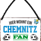 4252024252811		 ''Chemnitz Fan''
Schilderstore24 Blechschilder sind perfekt als Geschenk zu Weihnachten, Geburtstage, Feiern, Partys, Grillabende, Namenstag, Feiertag, Mädelsabend, Hochzeit. Jederzeit stilvoll im Wohnzimmer, Partykeller, Garage, Praxis, Büro, Café, Hauseingang Fußball Mannschaft Verein Bolzen Ball sport liga kicken stadion freizeit