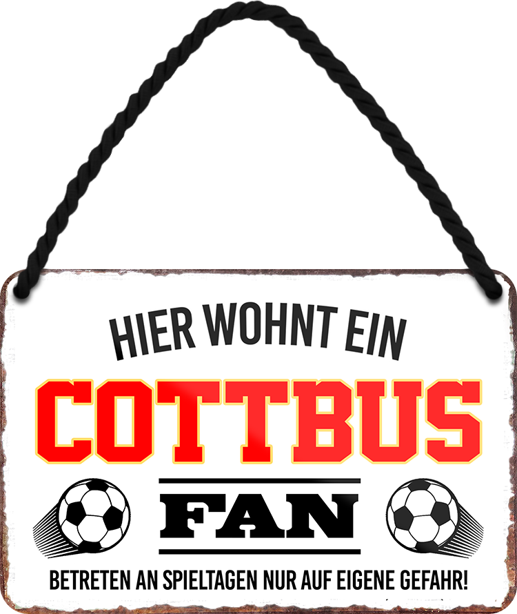 4252024252828		 ''Cottbus Fan'' Schilderstore24 Blechschilder sind perfekt als Geschenk zu Weihnachten, Geburtstage, Feiern, Partys, Grillabende, Namenstag, Feiertag, Mädelsabend, Hochzeit. Jederzeit stilvoll im Wohnzimmer, Partykeller, Garage, Praxis, Büro, Café, Hauseingang Fußball Mannschaft Verein Bolzen Ball sport liga kicken stadion freizeit
