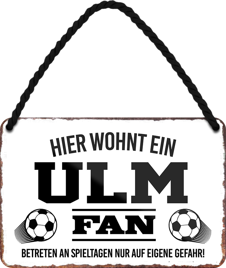 4252024252903		 ''Ulm Fan'' Schilderstore24 Blechschilder sind perfekt als Geschenk zu Weihnachten, Geburtstage, Feiern, Partys, Grillabende, Namenstag, Feiertag, Mädelsabend, Hochzeit. Jederzeit stilvoll im Wohnzimmer, Partykeller, Garage, Praxis, Büro, Café, Hauseingang Fußball Mannschaft Verein Bolzen Ball sport liga kicken stadion freizeit
