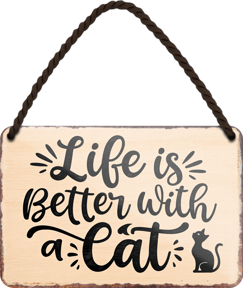 4252024255836		 ''Life is better with a Cat''
Schilderstore24 Blechschilder sind perfekt als Geschenk zu Weihnachten, Geburtstage, Feiern, Partys, Grillabende, Namenstag, Feiertag, Mädelsabend, Hochzeit Wohnzimmer, Partykeller, Garage, Praxis, Büro, Café, Hauseingang Haustier Tier Freund knuddelig Zuhause Katze Hund Hamster Meerschwein haustiere