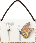 4252024255874		 ''So, all i need is butter.. YES''
Schilderstore24 Blechschilder sind perfekt als Geschenk zu Weihnachten, Geburtstage, Feiern, Partys, Grillabende, Namenstag, Feiertag, Mädelsabend, Hochzeit. Jederzeit stilvoll im Wohnzimmer, Partykeller, Garage, Praxi Philosophie, liebe Weisheiten Leben Sprichwörter Tipp wahrheit sprichwort tiefsinnig ratschlag