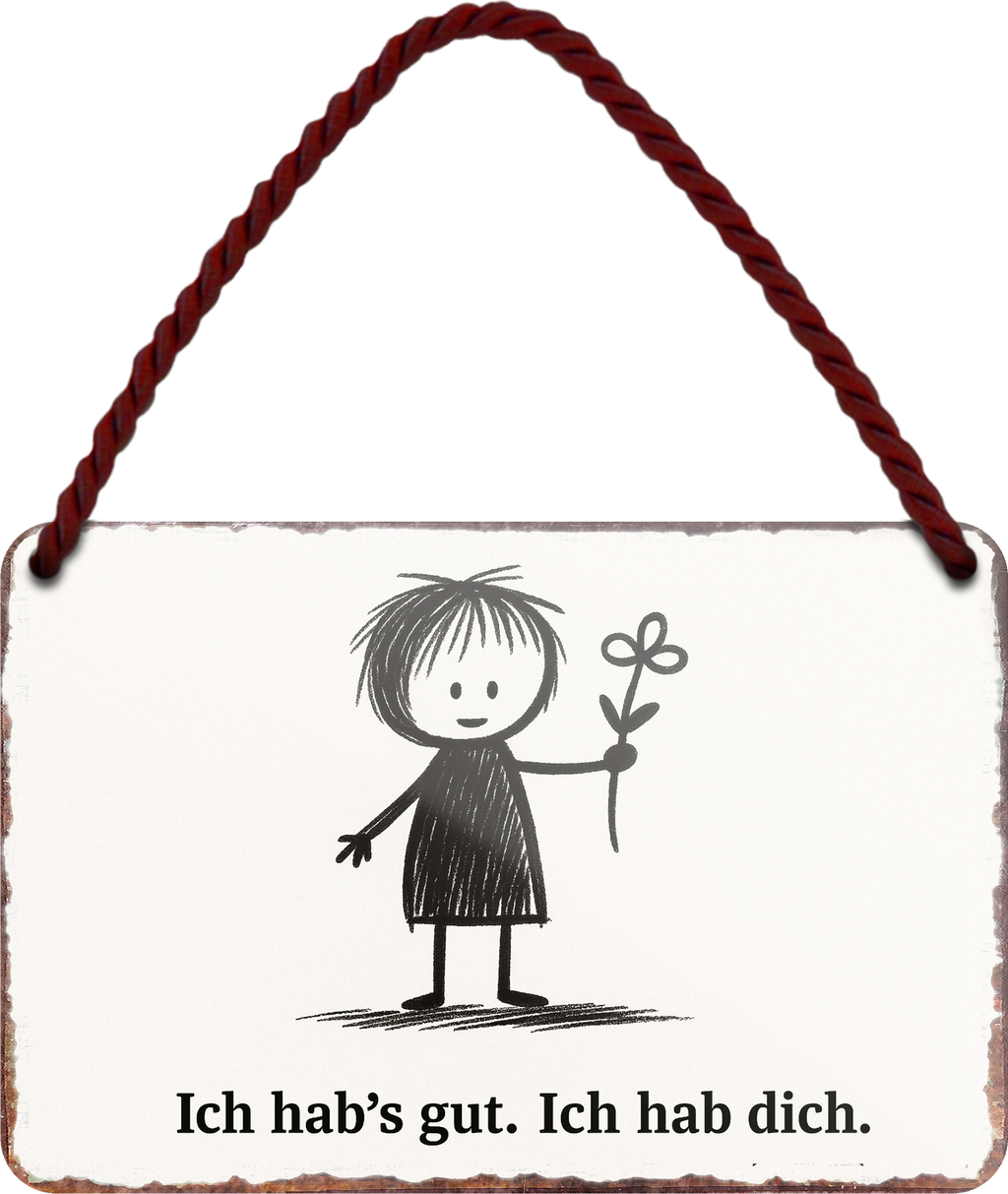 4252024255898		 ''Ich hab's gut. Ich Hab dich''
Schilderstore24 Blechschilder sind perfekt als Geschenk zu Weihnachten, Geburtstage, Feiern, Partys, Grillabende, Namenstag, Feiertag, Mädelsabend, Hochzeit. Jederzeit stilvoll im Wohnzimmer, Partykeller, Garage, Praxis, Büro, Café, Hauseingang Sex küssen gefühle Zweideutig Romantik liebe sinnlich schnulzig romantisch pinup
