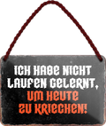 4252024255867		 ''Ich habe nicht laufen gelernt, um zu kriechen''
Schilderstore24 Blechschilder sind perfekt als Geschenk zu Weihnachten, Geburtstage, Feiern, Partys, Grillabende, Namenstag, Feiertag, Mädelsabend, Hochzeit. Jederzeit stilvoll im Wohnzimmer, Partykeller, Garage, Praxi Philosophie, liebe Weisheiten Leben Sprichwörter Tipp wahrheit sprichwort tiefsinnig ratschlag