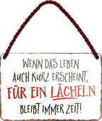 4252024255904		 ''Wenn das Leben auch kurz erscheint.. Lächeln''
Schilderstore24 Blechschilder sind perfekt als Geschenk zu Weihnachten, Geburtstage, Feiern, Partys, Grillabende, Namenstag, Feiertag, Mädelsabend, Hochzeit. Jederzeit stilvoll im Wohnzimmer, Partykeller, Garage, Praxis, Büro, Café, Hauseingang Sex küssen gefühle Zweideutig Romantik liebe sinnlich schnulzig romantisch pinup