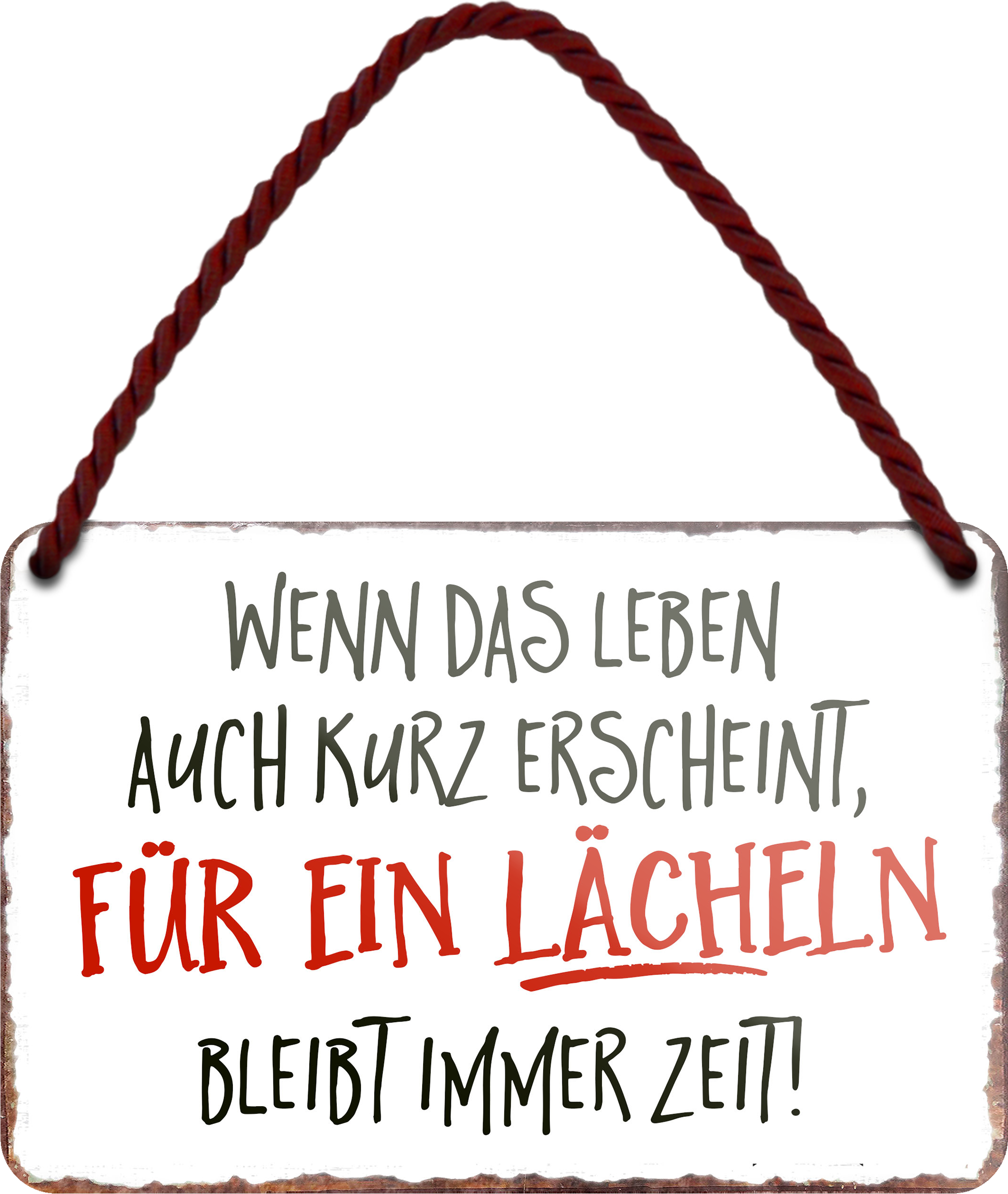 4252024255904		 ''Wenn das Leben auch kurz erscheint.. Lächeln''
Schilderstore24 Blechschilder sind perfekt als Geschenk zu Weihnachten, Geburtstage, Feiern, Partys, Grillabende, Namenstag, Feiertag, Mädelsabend, Hochzeit. Jederzeit stilvoll im Wohnzimmer, Partykeller, Garage, Praxis, Büro, Café, Hauseingang Sex küssen gefühle Zweideutig Romantik liebe sinnlich schnulzig romantisch pinup