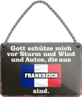 4252024256031		 ''Gott schütze vor Autos aus Frankreich''
Schilderstore24 Blechschilder sind perfekt als Geschenk zu Weihnachten, Geburtstage, Feiern, Partys, Grillabende, Namenstag, Feiertag, Mädelsabend, Hochzeit. Jederzeit stilvoll im Wohnzimmer, Partykeller, Garage, Praxis, Büro, route, highway Mechaniker Auto Motorrad Werkstatt auto lkw brummi tüfteln schrauber