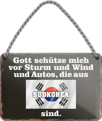 4252024256079		 ''Gott schütze vor Autos aus Südkorea''
Schilderstore24 Blechschilder sind perfekt als Geschenk zu Weihnachten, Geburtstage, Feiern, Partys, Grillabende, Namenstag, Feiertag, Mädelsabend, Hochzeit. Jederzeit stilvoll im Wohnzimmer, Partykeller, Garage, Praxis, Büro, route, highway Mechaniker Auto Motorrad Werkstatt auto lkw brummi tüfteln schrauber