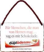 4252024255270		 ''Für Menschen die man mag Duplödesau''
Schilderstore24 Blechschilder sind perfekt als Geschenk zu Weihnachten, Geburtstage, Feiern, Partys, Grillabende, Namenstag, Feiertag, Mädelsabend, Hochzeit. Jederzeit stilvoll im Wohnzimmer, Partykeller, Garage, Praxis, Büro, Café, Hauseingang Lebensmittel Kultur Leibspeise Bier tradition essen speise hausgemacht wurst deftig