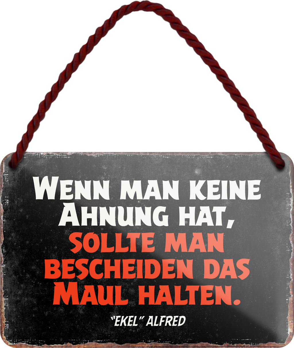 4252024254976		 ''Wenn man keine Ahnung hat.. Maul halten''
Schilderstore24 Blechschilder sind perfekt als Geschenk zu Weihnachten, Geburtstage, Feiern, Partys, Grillabende, Namenstag, Feiertag, Mädelsabend, Hochzeit. Jederzeit stilvoll im Wohnzimmer, Partykeller, Garage, Praxis, Büro, Café, Hauseingang Sarkasmus Ironie Funny Schwarzer Humor faul dumm fun rente lästern teufel