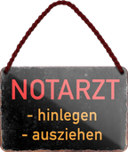 4252024255966		 ''Notarzt -hinlegen -ausziehen''
Schilderstore24 Blechschilder sind perfekt als Geschenk zu Weihnachten, Geburtstage, Feiern, Partys, Grillabende, Namenstag, Feiertag, Mädelsabend, Hochzeit. Jederzeit stilvoll im Wohnzimmer, Partykeller, Garage, Praxis, Büro, gemeinsam, kuscheln Sex küssen gefühle Zweideutig lächeln liebe sinnlich schnulzig romantisch pinup