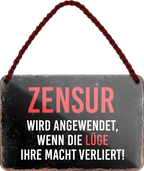 4252024255928		 ''Zensur wird angewendet, wenn die Lüge verliert''
Schilderstore24 Blechschilder sind perfekt als Geschenk zu Weihnachten, Geburtstage, Feiern, Partys, Grillabende, Namenstag, Feiertag, Mädelsabend, Hochzeit. Jederzeit stilvoll im Wohnzimmer, Partykeller, Garage, Praxis, Büro, Café, Hauseingang Bundesland Deutschland Länder Kultur Staatsgebiet Sprache tradition hauptstadt minister politik