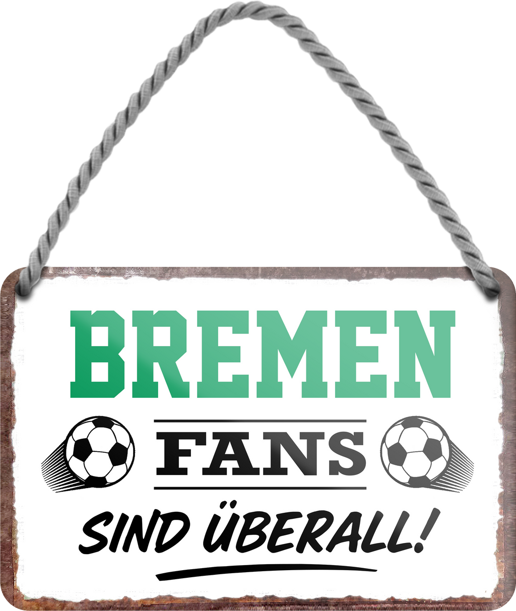 4252024255362		 ''Bremen Fans sind überall!''
Schilderstore24 Blechschilder sind perfekt als Geschenk zu Weihnachten, Geburtstage, Feiern, Partys, Grillabende, Namenstag, Feiertag, Mädelsabend, Hochzeit. Jederzeit stilvoll im Wohnzimmer, Partykeller, Garage, Praxis, Büro, Café, Hauseingang Fußball Mannschaft Verein Bolzen Ball sport liga kicken stadion freizeit