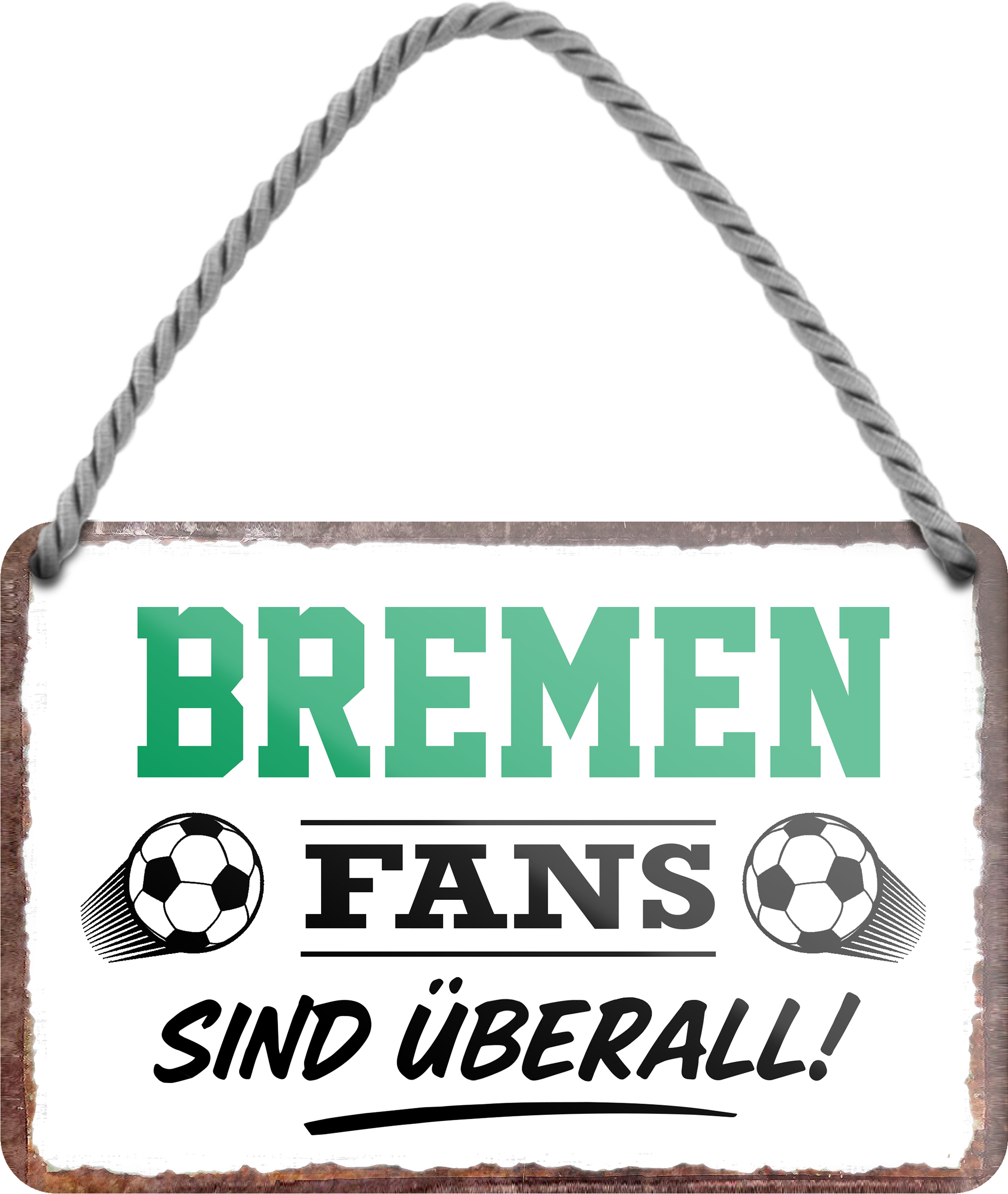 4252024255362		 ''Bremen Fans sind überall!''
Schilderstore24 Blechschilder sind perfekt als Geschenk zu Weihnachten, Geburtstage, Feiern, Partys, Grillabende, Namenstag, Feiertag, Mädelsabend, Hochzeit. Jederzeit stilvoll im Wohnzimmer, Partykeller, Garage, Praxis, Büro, Café, Hauseingang Fußball Mannschaft Verein Bolzen Ball sport liga kicken stadion freizeit