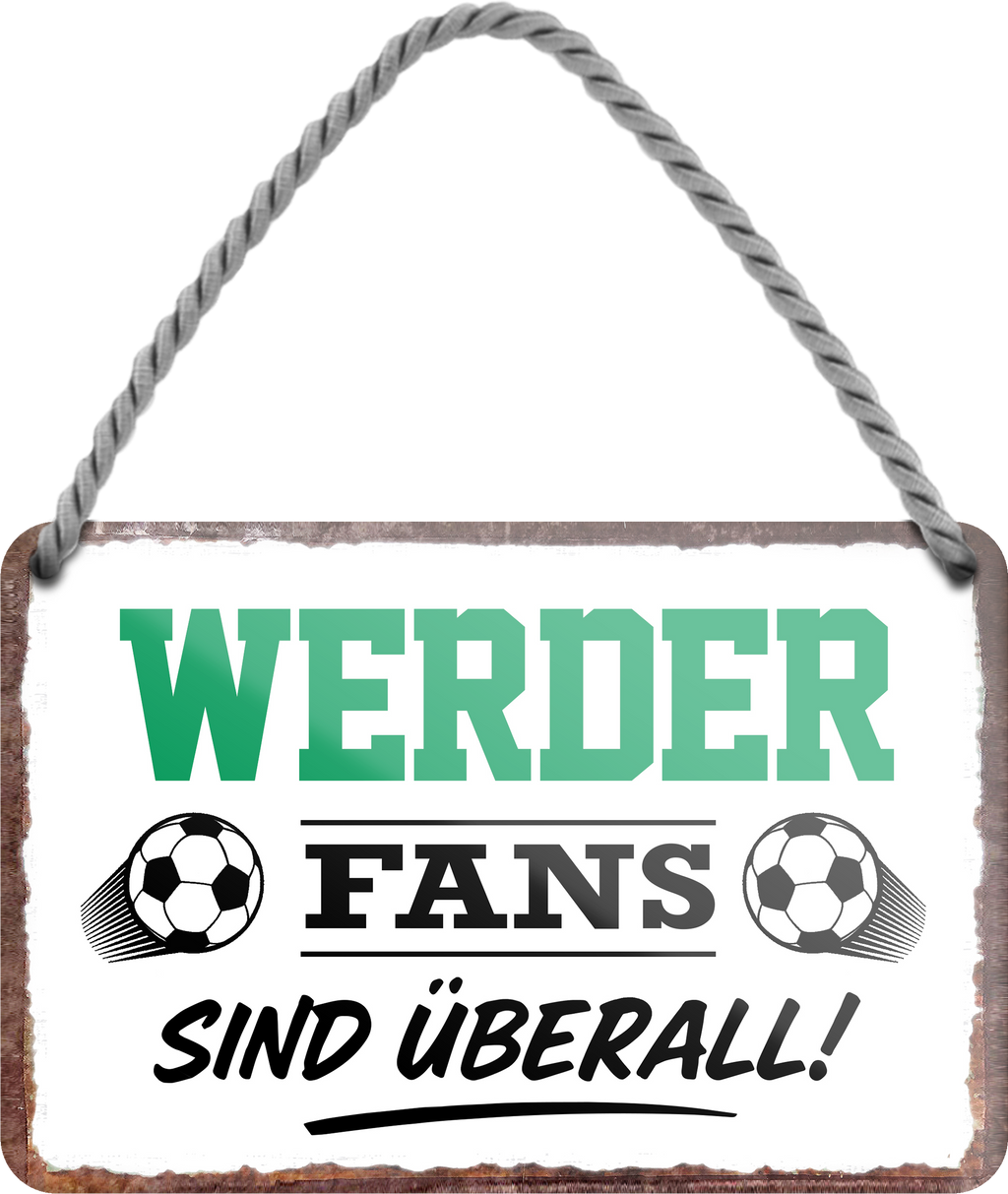 4252024255799		 ''Werder Fans sind überall!''
Schilderstore24 Blechschilder sind perfekt als Geschenk zu Weihnachten, Geburtstage, Feiern, Partys, Grillabende, Namenstag, Feiertag, Mädelsabend, Hochzeit. Jederzeit stilvoll im Wohnzimmer, Partykeller, Garage, Praxis, Büro, Café, Hauseingang Fußball Mannschaft Verein Bolzen Ball sport liga kicken stadion freizeit